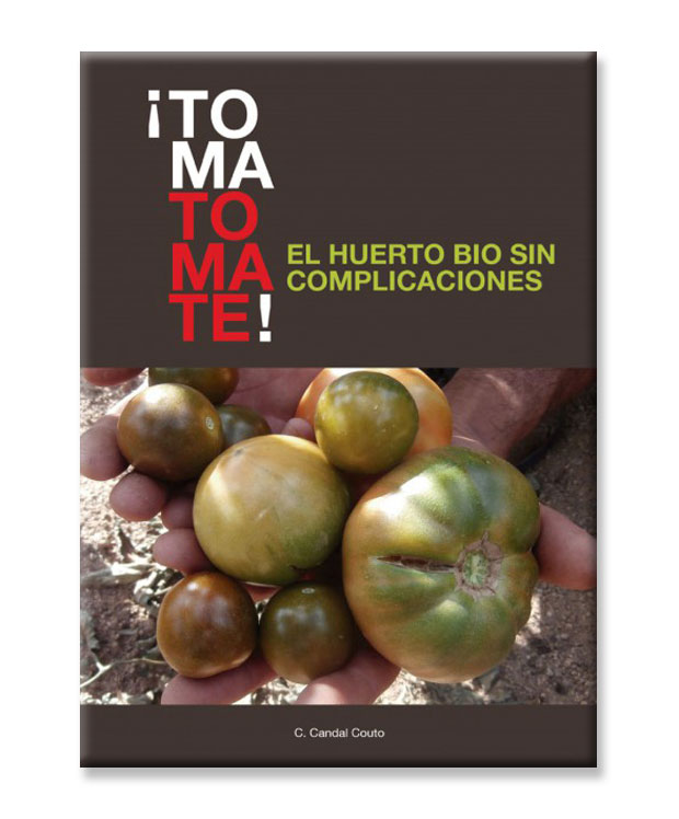 Toma tomate, el huerto Bio sin complicaciones