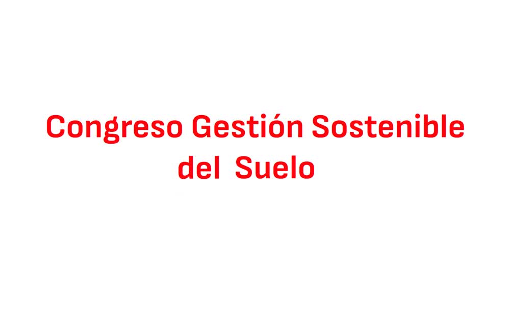El congreso sobre la gestión sostenible del suelo